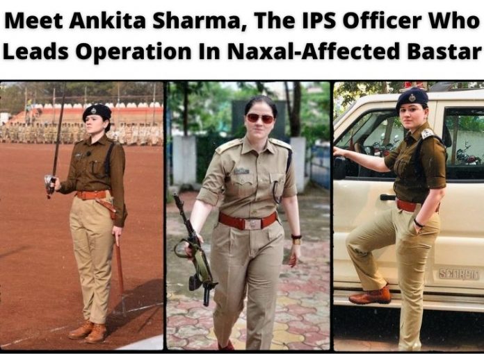 Meet Ankita Sharma, The IPS Officer Who Leads Operation In Naxal-Affected Bastar
