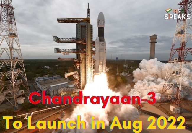 ISRO All Set To Launch Chandrayaan-3 Set In August 2022